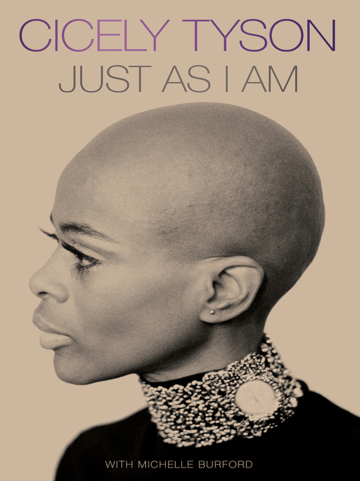 Title details for Just as I Am by Cicely Tyson - Available